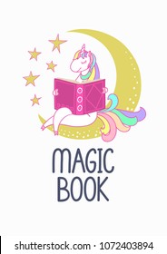 Magic book. Cute unicorn reading book on the moon on white background. Vector illustration.