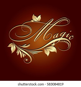 Magic. Calligraphic gold 3d lettering. Vintage vector text  word and floral ornament.Red magic background.