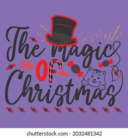 The magic of Christmas t-shirt design, Xmas shirt design