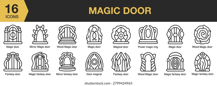 Magic Door icon set. Includes fantasy portals, enchanted gates, mystical entrances and More. Outline icons vector collection.