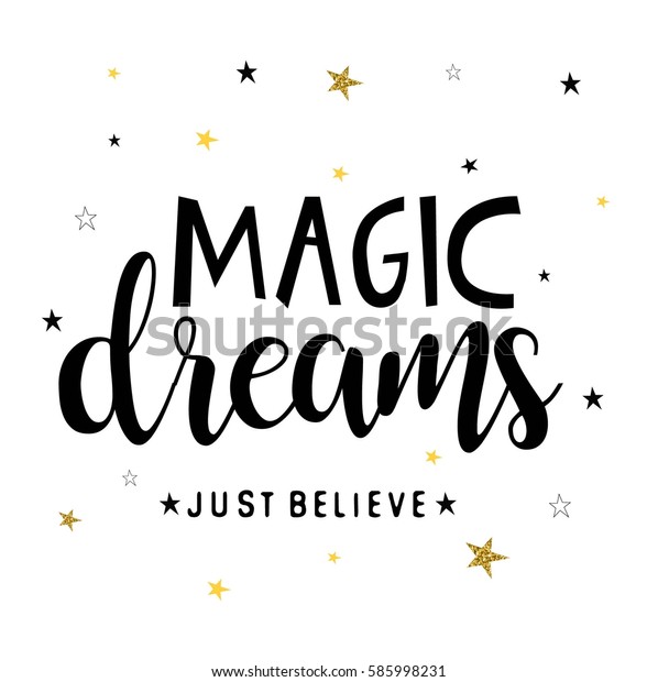 Magic Dreams Typography Vector Stock Vector (Royalty Free) 585998231