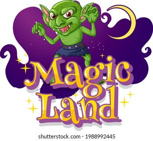 Magic Land font with a goblin cartoon character illustration