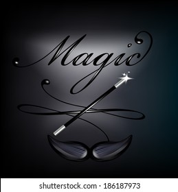"magic" lettering with mustache and magic wand on black