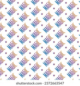 Magic lettering regular seamless pattern. Word magic and star repeat on white background. Beautiful gradient design for print banner fabric. Vector illustration.