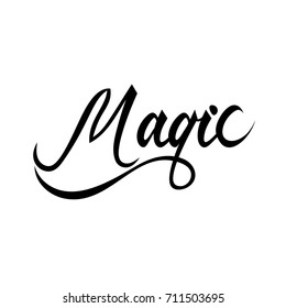 Magic lettering text. Modern calligraphy style illustration.