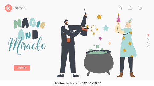 Magic and Miracle Landing Page Template. Illusionists Characters Perform Tricks with Top Hat, Wand, Cauldron and Spells, Kids Entertainment, Big Top Circus Show. Cartoon People Vector Illustration