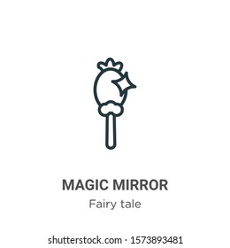 Magic mirror outline vector icon. Thin line black magic mirror icon, flat vector simple element illustration from editable fairy tale concept isolated on white background