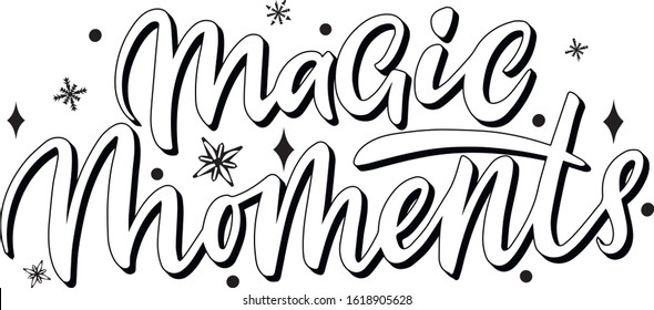 Magic Moments. Hand lettered winter holiday card with Christmas lights and stars. Vector illustration