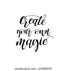 Magic Phrase Create Your Own Magic Stock Vector (Royalty Free ...