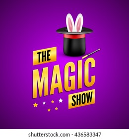 Magic poster design template. Magician logo concept with hat, rabbit and wand.