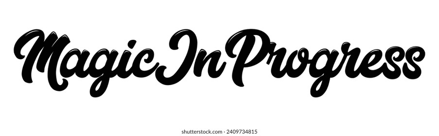 magic in progress text on white background.