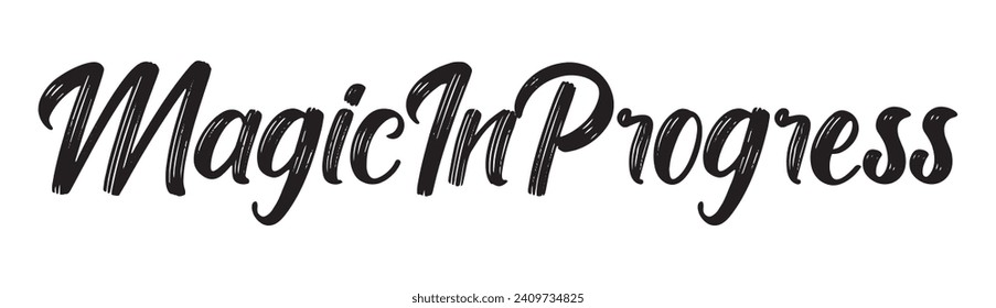 magic in progress text on white background.