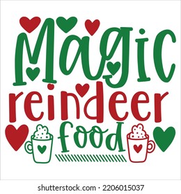 Magic Reindeer Food Shirt Print Template