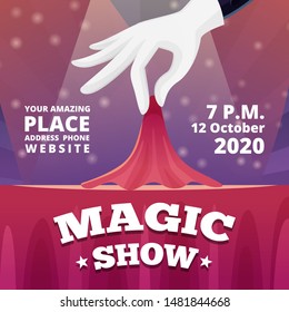 Magic show invitation. Poster of circus show with vector picture of magician male in black costume and white gloves vector template