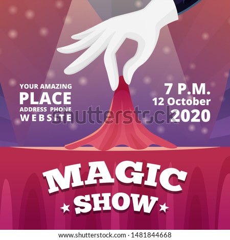 Magic show invitation. Poster of circus show with vector picture of magician male in black costume and white gloves vector template