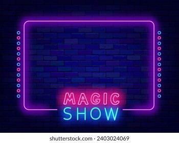 Magic show neon banner. Copy space. Miracle performance advertising. Purple frame with circles. Minimal flyer. Glowing poster. Editing text. Vector stock illustration