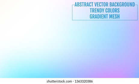 Magic soft color background. Modern screen vector design for mobile app or user interface. Mesh gradient. Nature backdrop.  Ecology concept for your graphic design, banner or poster