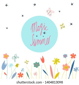 Magic summer greeting card. Cute illustration of meadow with flowers, flying butterflies and stars. Poster or card design. - Vector