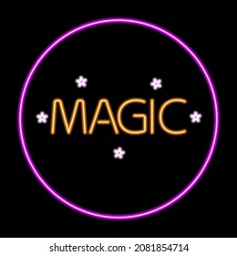 magic text neon sign, modern glowing banner design, colorful modern design trends. Vector illustration.