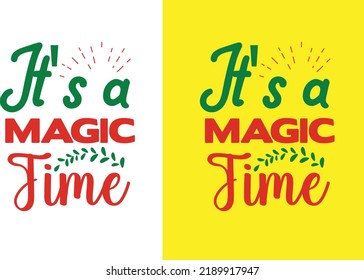 It's a Magic Time svg design