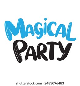 Magic time text lettering. Hand drawn vector art.
