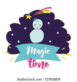 Magic time. Vector poster sweet and decor elements. Typography card, color image.   Design for t-shirt and prints.