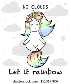 Magic unicorn is relaxing and doing yoga. No clouds. Let it rainbow lettering. 