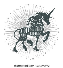 Magic unicorn silhouette with inspirational quote. Follow your dreams, they know the way. Abstract geometric mystical symbol.Tribal fantasy hipster print for t-shirt, tattoo design. Ethnic decor.