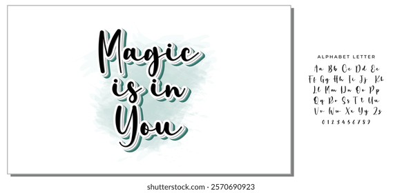 Magic is in You a Cute Love and Fun Design