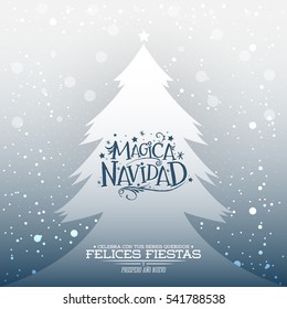 Magica Navidad, Spanish translation: Magic Christmas, vector silhouette christmas tree with stars background