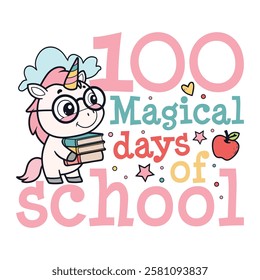 Magical 100 days of school, cute 100 days of school designs