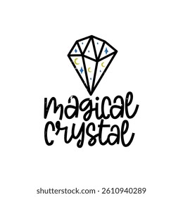Magical Crystal Lettering Vector Design.