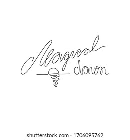 Magical dawn inscription, continuous line drawing, hand lettering, print for clothes, t-shirt, emblem or logo design, one single line on a white background. Isolated vector illustration.