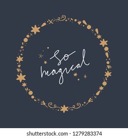 So magical. Golden frame, lettering tairy tale text. Unique print for posters, cards, clothes and stationery