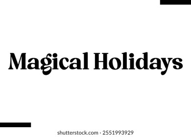  Magical Holidays christmas trees quotes text typography
