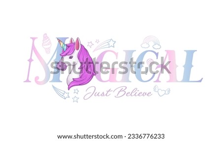 magical slogan with cute cartoon unicorn,vector illustration for t-shirt.