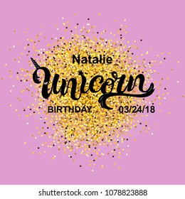 Magical Unicorn birthday. Handwritten lettering Unicorn as patch, stick cake toppers, laser cut plastic, wooden toppers.Template for invitation, Happy Birthday, greeting card, Unicorn party