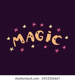A magical, unique hand-drawn typographic poster. Vector design.