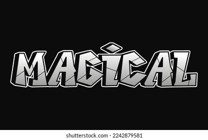 Magical word trippy psychedelic graffiti style letters.Vector hand drawn doodle cartoon logo magical illustration. Funny cool trippy letters, fashion, graffiti style print for t-shirt, poster