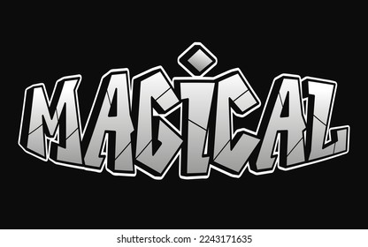 Magical word trippy psychedelic graffiti style letters.Vector hand drawn doodle cartoon logo magical illustration. Funny cool trippy letters, fashion, graffiti style print for t-shirt, poster