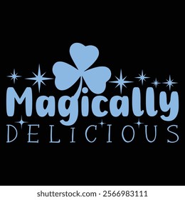 Magically Delicious t-shirt design.Magically Delicious t-shirt design.eps