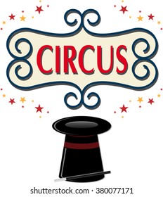 Magician cylinder with vintage frame "Circus". Eps 10