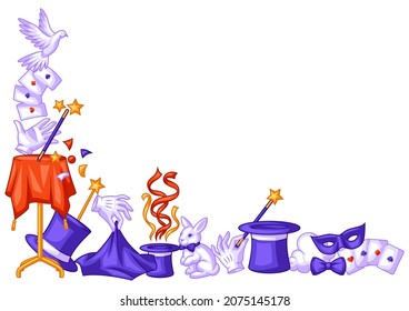 Magician frame with magic items. Illusionist show or performance background. Cartoon style illustration of tricks.