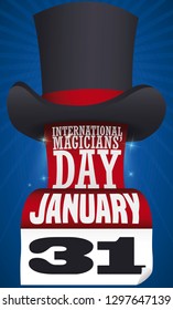 Magician hat with loose-leaf calendar coming out from it with a special magic trick to celebrate International Magicians' Day in January 31.