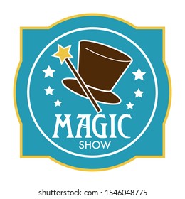 Magician show isolated icon, magic wand with stars sparks and cylinder hat vector. Carnival or fair ground, circus entertaining event, festival emblem or logo. Illusionist performance, stage amusement