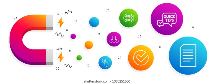 Magnet attracting. Checkbox, Download and Bitcoin system icons simple set. Quick tips, Verify and Document signs. Approved, Load file. Technology set. Line checkbox icon. Editable stroke. Vector