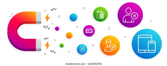 Magnet attracting. Delete user, Document and Shopping bags icons simple set. Education, Edit person and Mobile devices signs. Remove profile, Information file. Business set. Vector