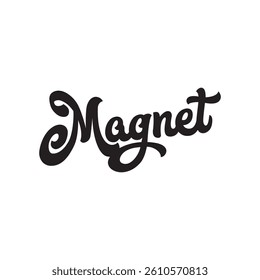 magnet text on white background.