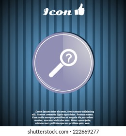 Magnifie with a question mark in the form of buttons. Made in vector