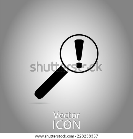 Magnifier with exclamation mark. Flat style. Made in vector